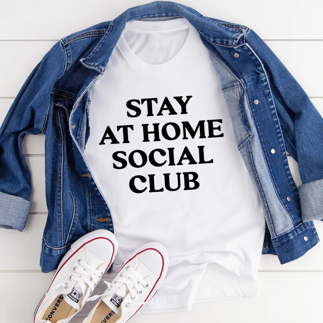 Stay at Home Social Club Graphic Short Sleeve T-Shirt | Black or White